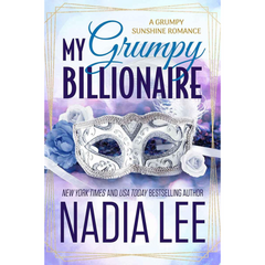 My Grumpy Billionaire By Nadia Lee