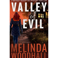 Valley of Evil By Melinda Woodhall