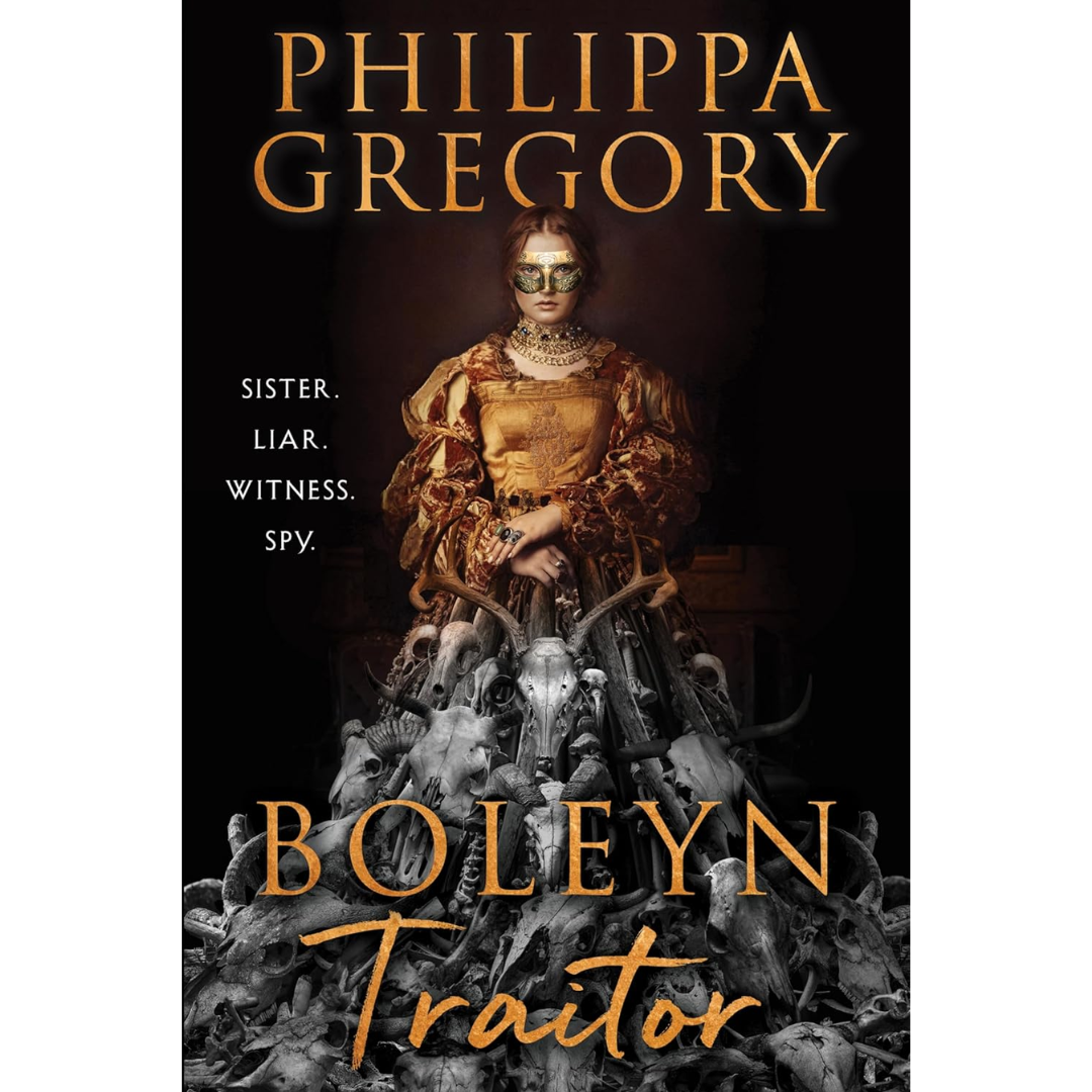 Boleyn Traitor By Philippa Gregory