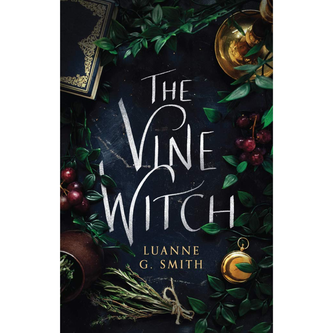 The Vine Witch By Luanne G. Smith