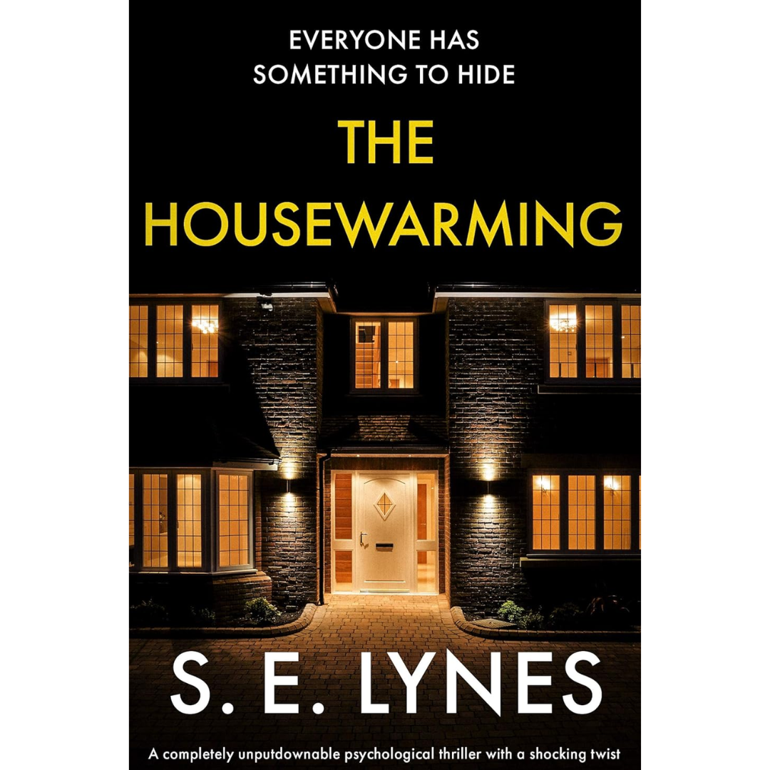 The Housewarming By S.E. Lynes