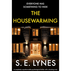 The Housewarming By S.E. Lynes