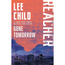Gone Tomorrow By Lee Child