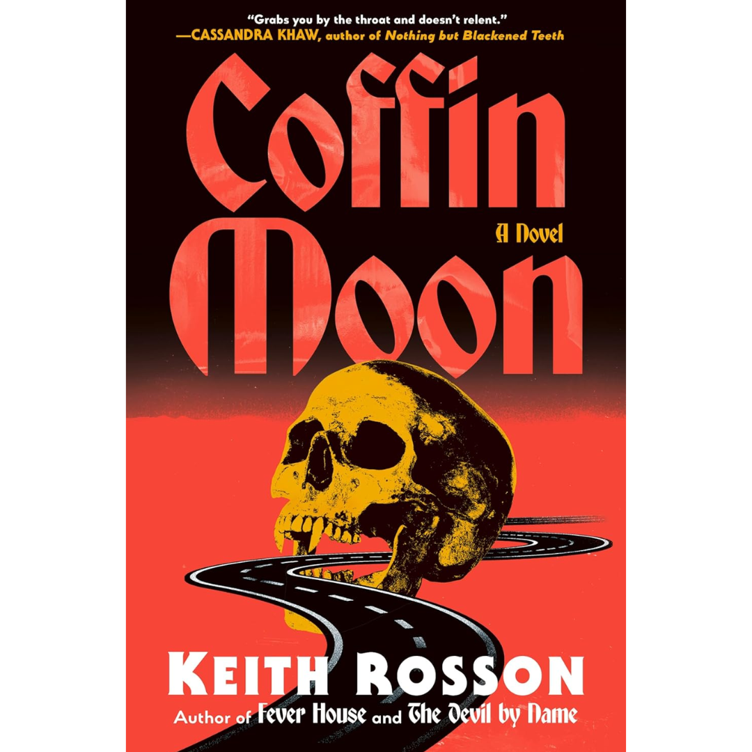 Coffin Moon By Keith Rosson