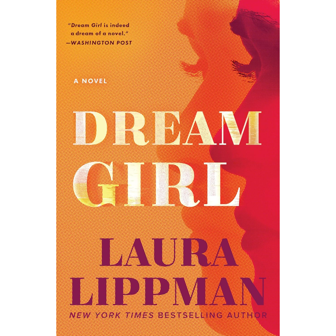 Dream Girl By Laura Lippman