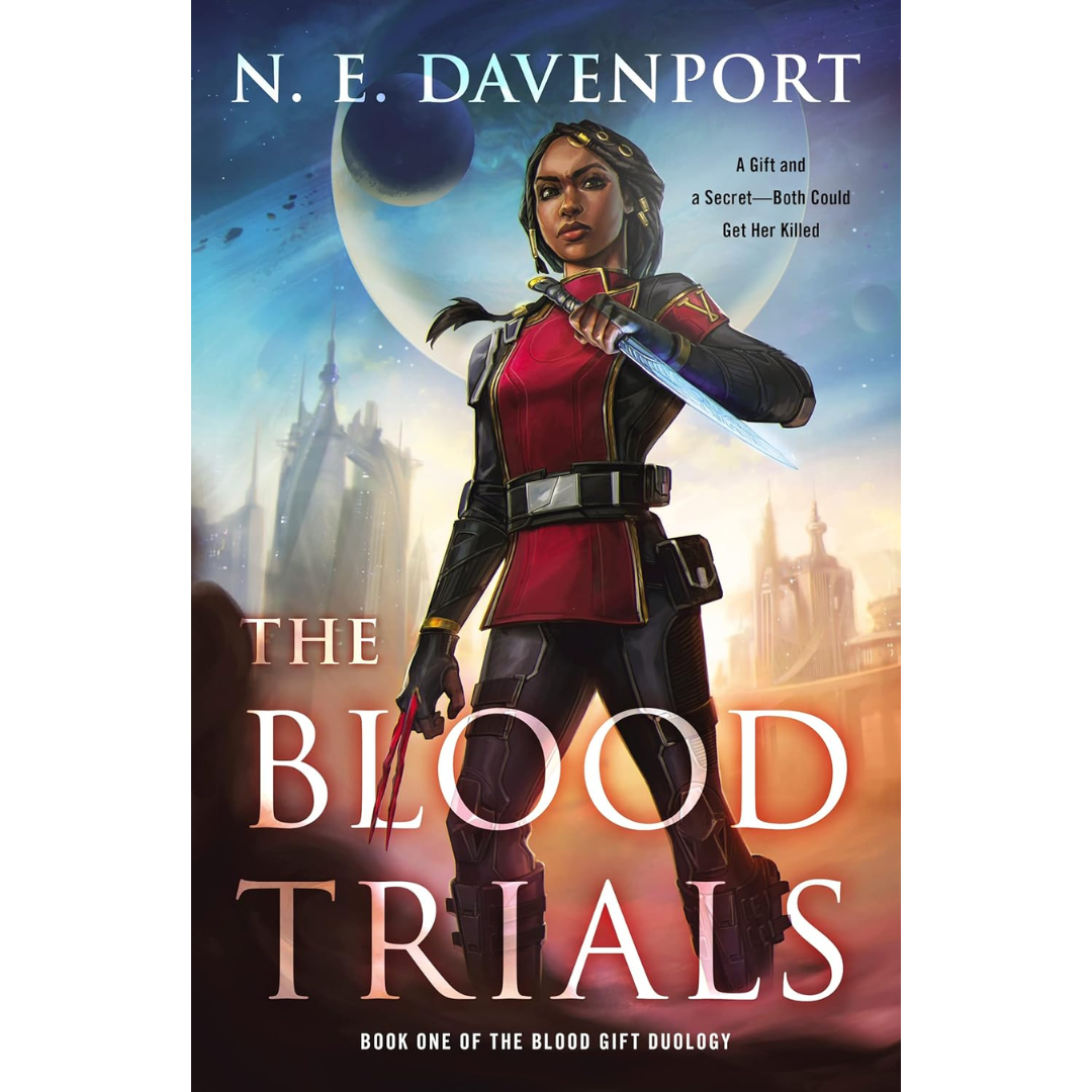 The Blood Trials By N.E. Davenport