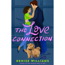 The Love Connection By Denise Williams