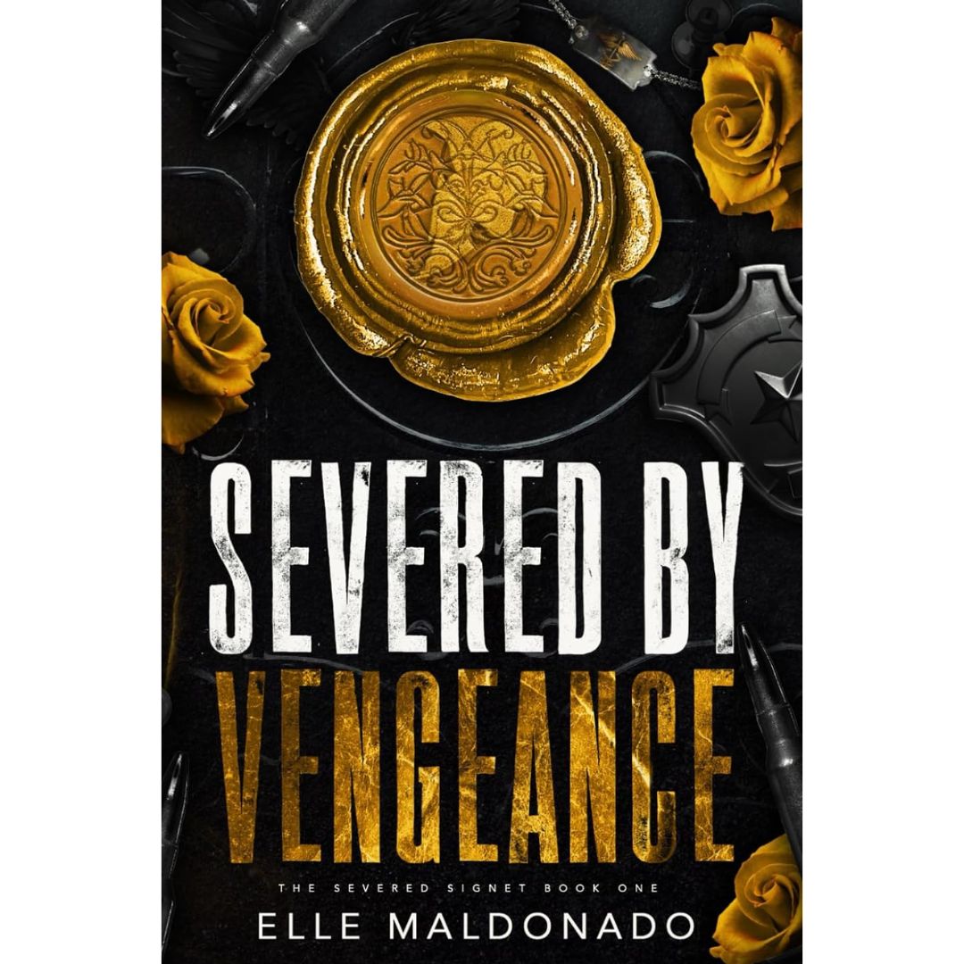 Severed by Vengeance By Elle Maldonado