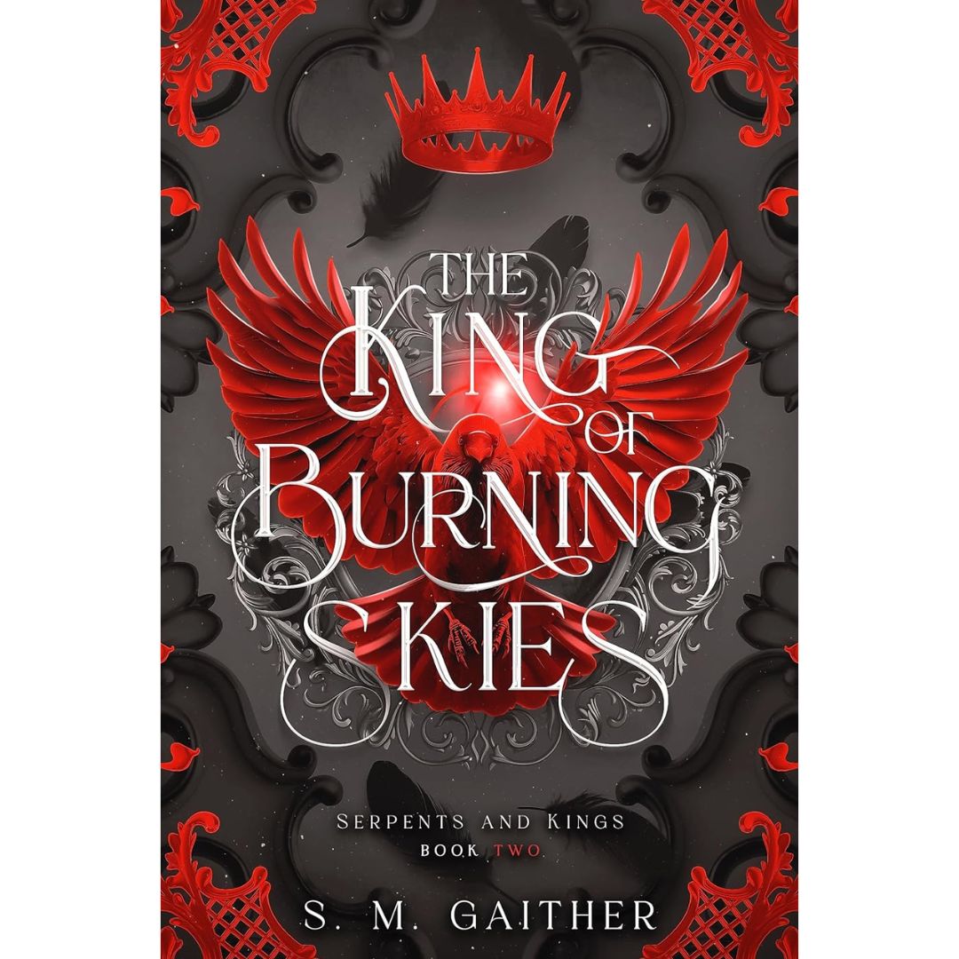The King of Burning Skies By S.M. Gaither