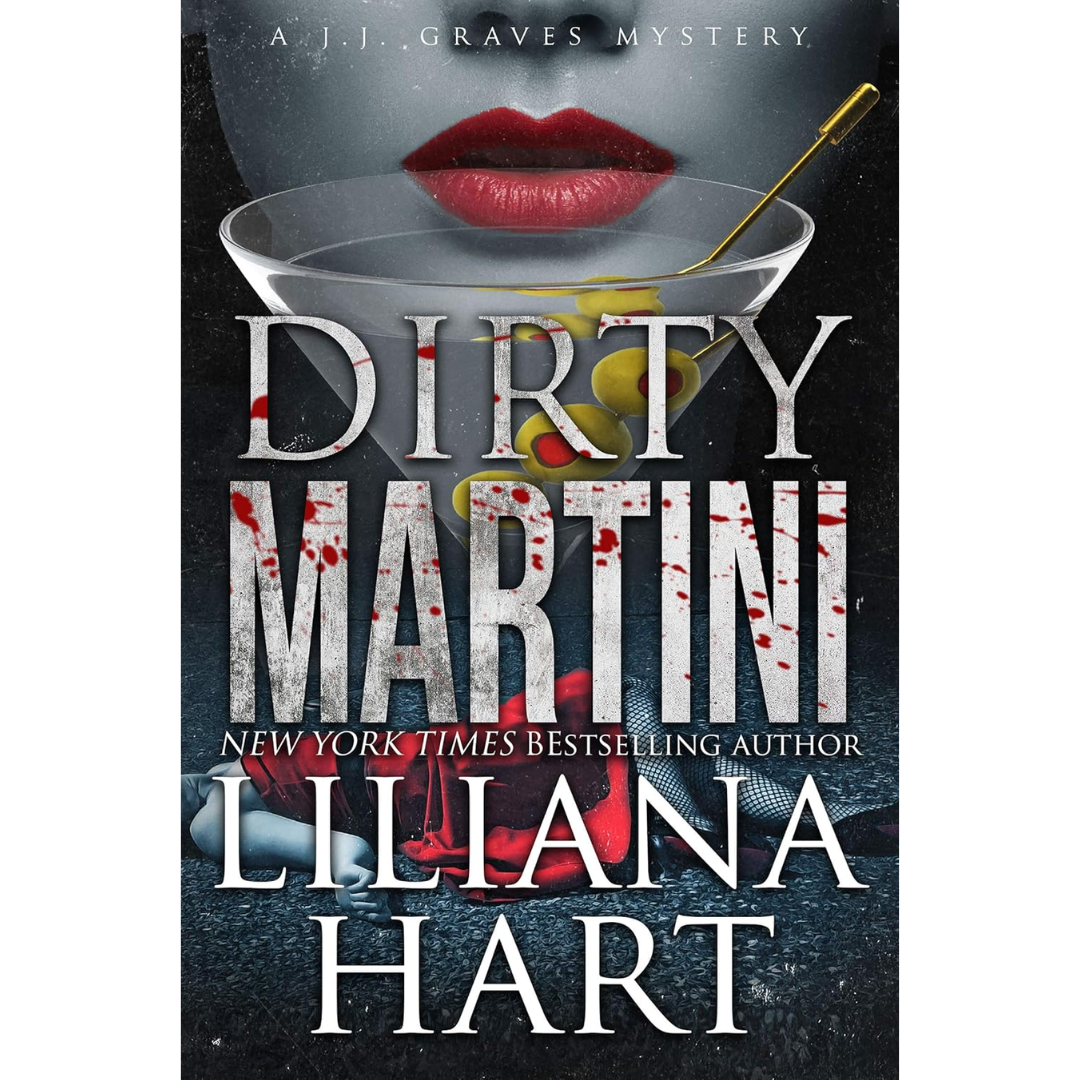 Dirty Martini By Liliana Hart