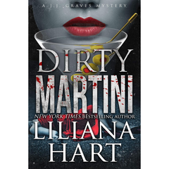 Dirty Martini By Liliana Hart