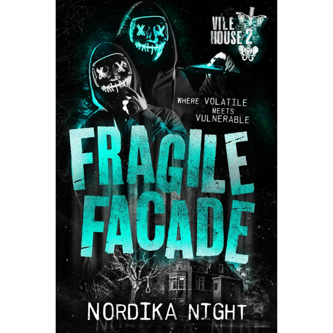 Fragile Facade By Nordika Night