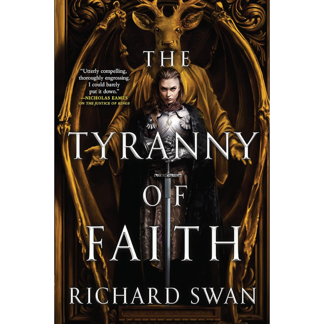 The Tyranny of Faith By Richard Swan