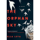 The Orphan Sky By Ella Leya