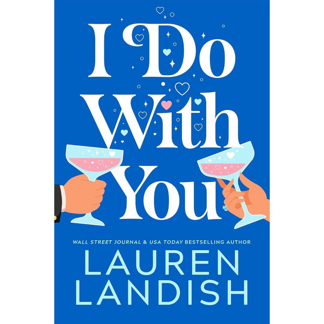 I Do with You By Lauren Landish