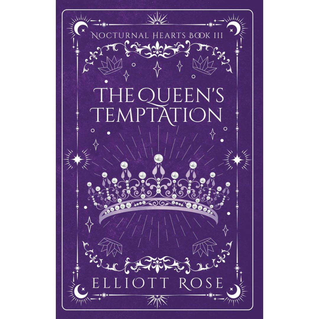The Queen's Temptation By Elliott Rose