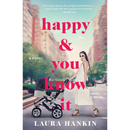 Happy & You Know It By Laura Hankin