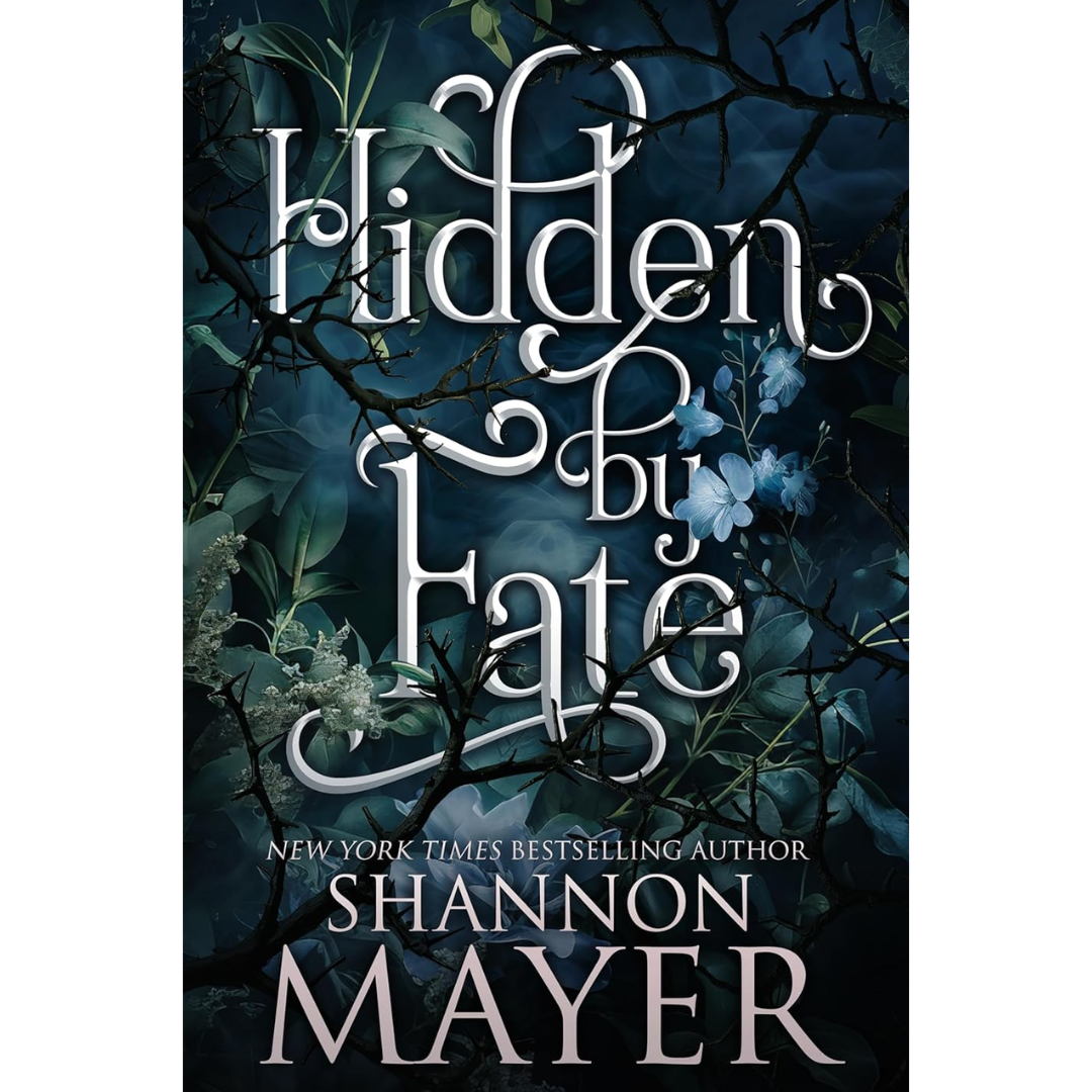 Hidden by Fate By Shannon Mayer