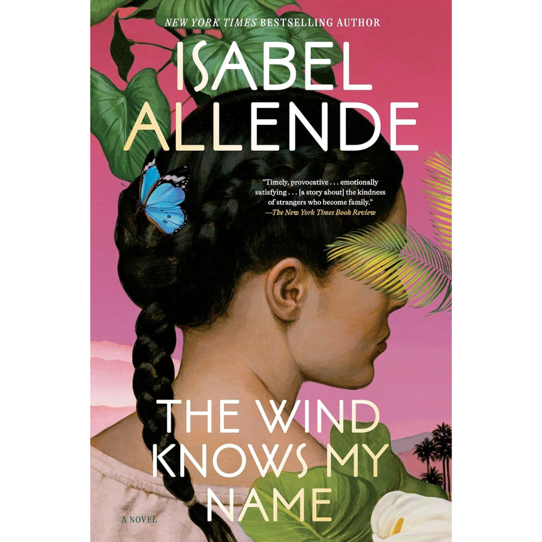 The Wind Knows My Name By Isabel Allende