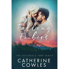 Falling Embers By Catherine Cowles