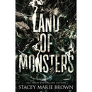 Land of Monsters By Stacey Marie Brown