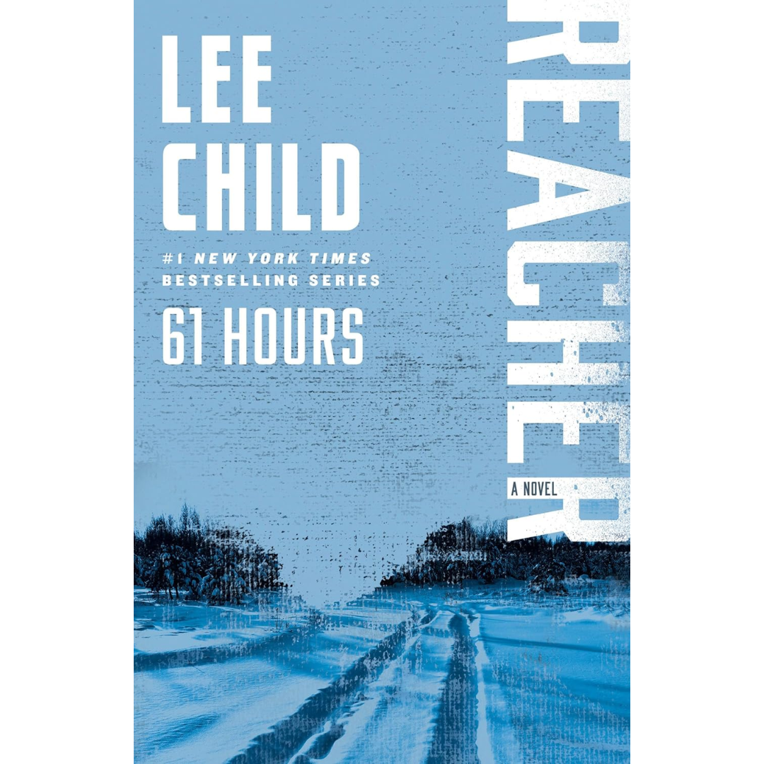 61 Hours By Lee Child