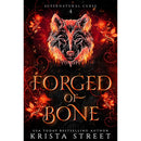 Forged of Bone By Krista Street