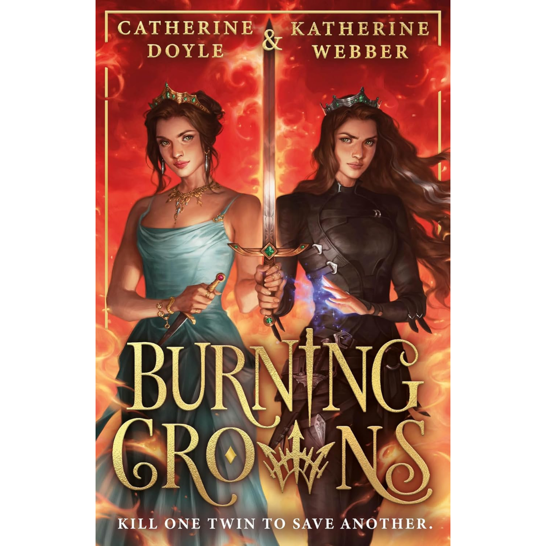 Burning Crowns By Catherine Doyle
