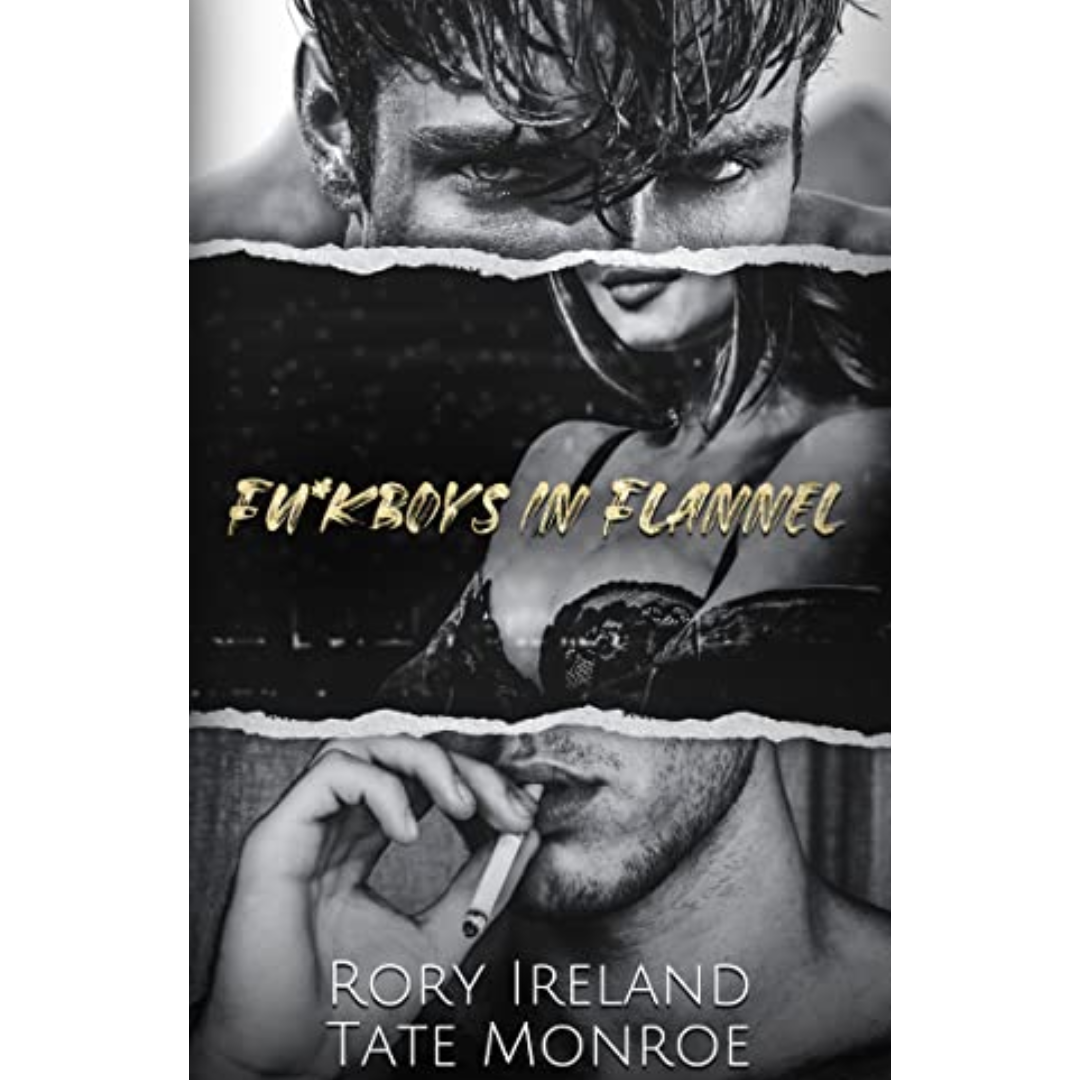 Fu*kboys in Flannel By Rory Ireland
