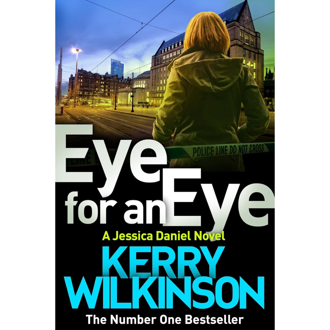 Eye for an Eye By Kerry Wilkinson