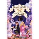 Secrets, Spells, and Chocolate By Marisa Churchill