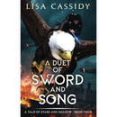 A Duet of Sword and Song By Lisa Cassidy