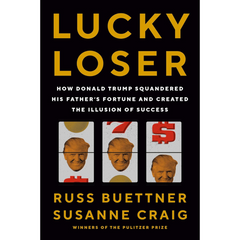 Lucky Loser By Russ Buettner