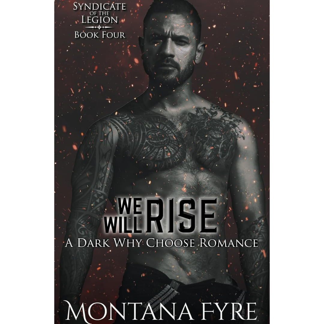 We Will Rise By Montana Fyre