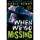When We Go Missing By April Henry