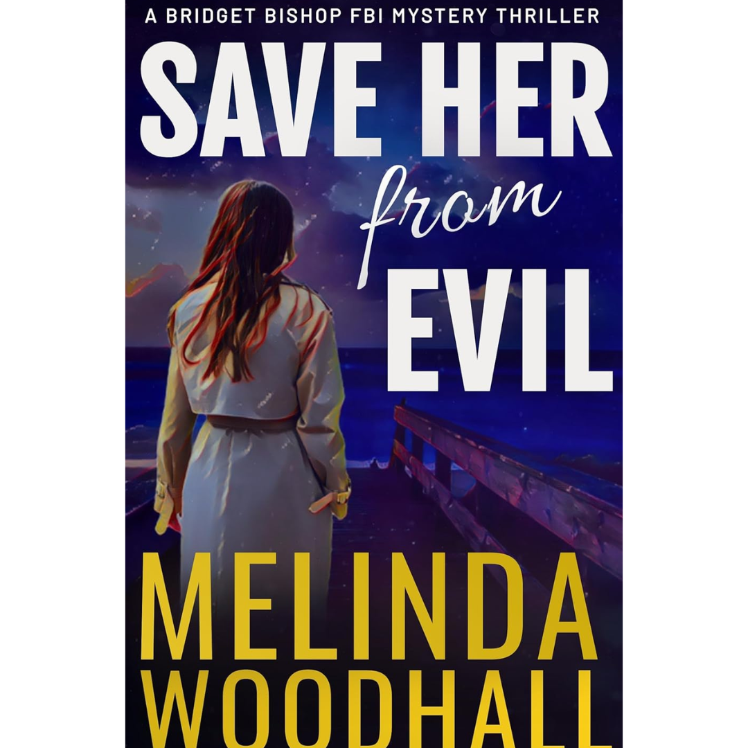 Save Her from Evil By Melinda Woodhall