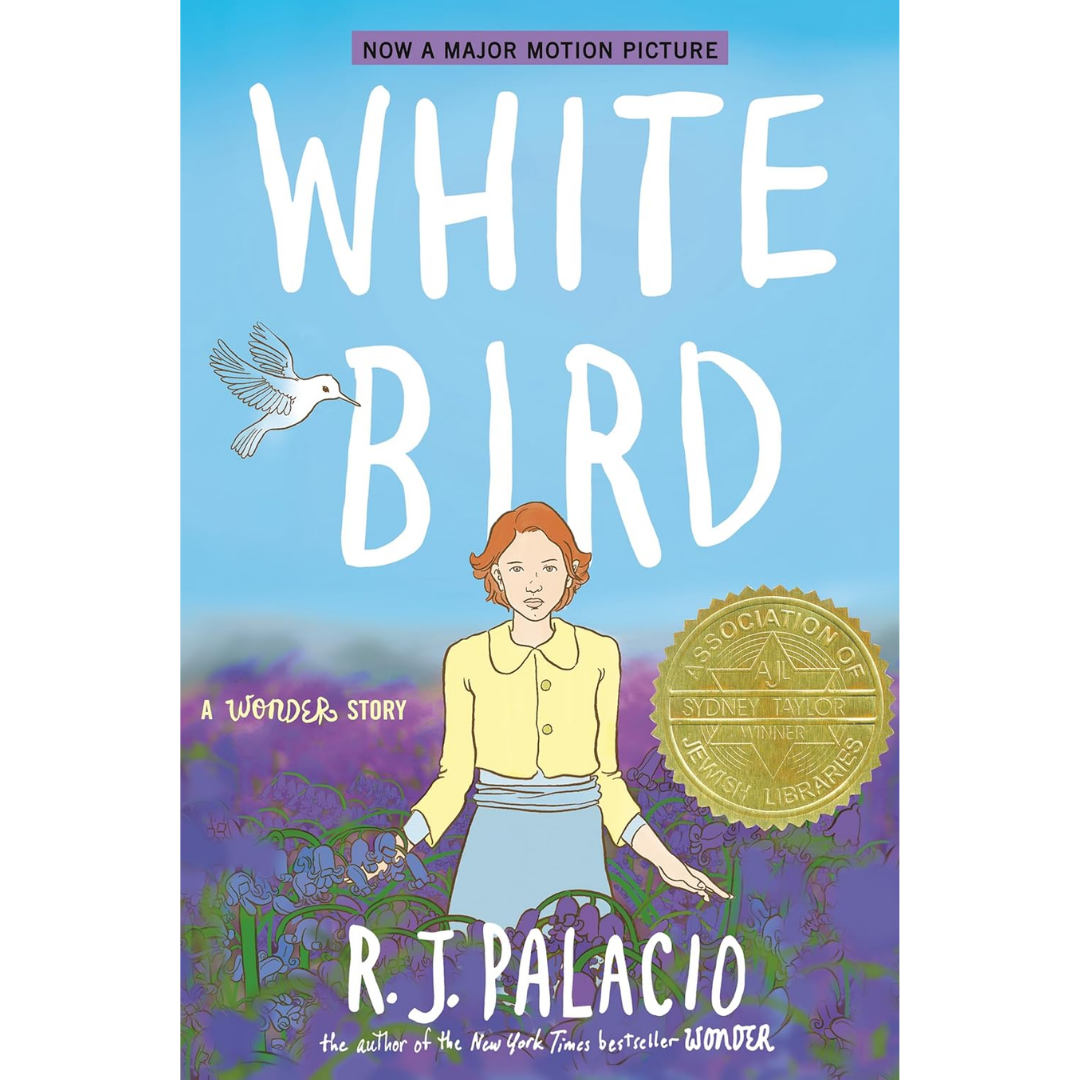 White Bird By R.J. Palacio