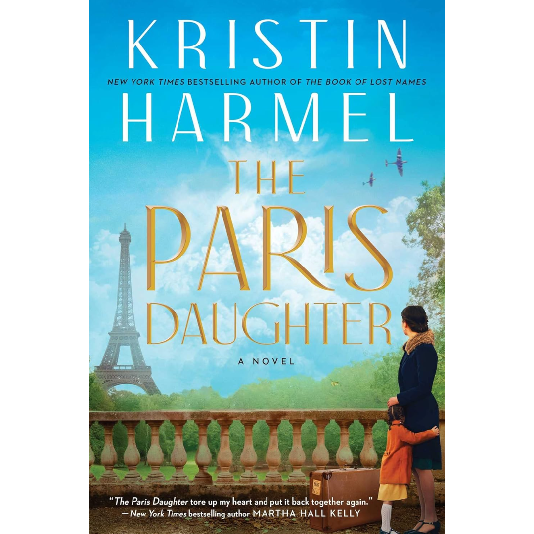 The Paris Daughter By Kristin Harmel