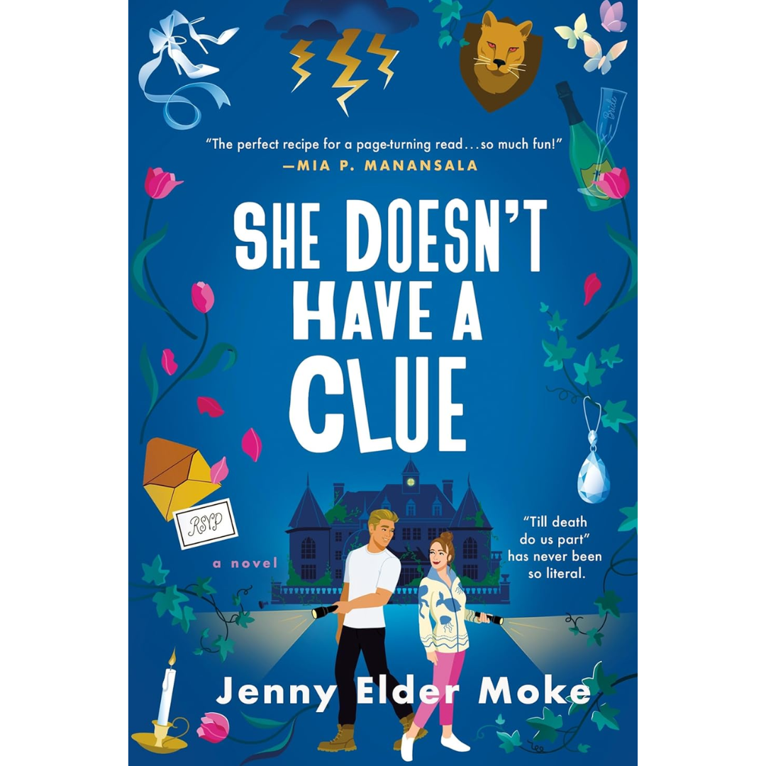 She Doesn't Have a Clue By Jenny Elder Moke