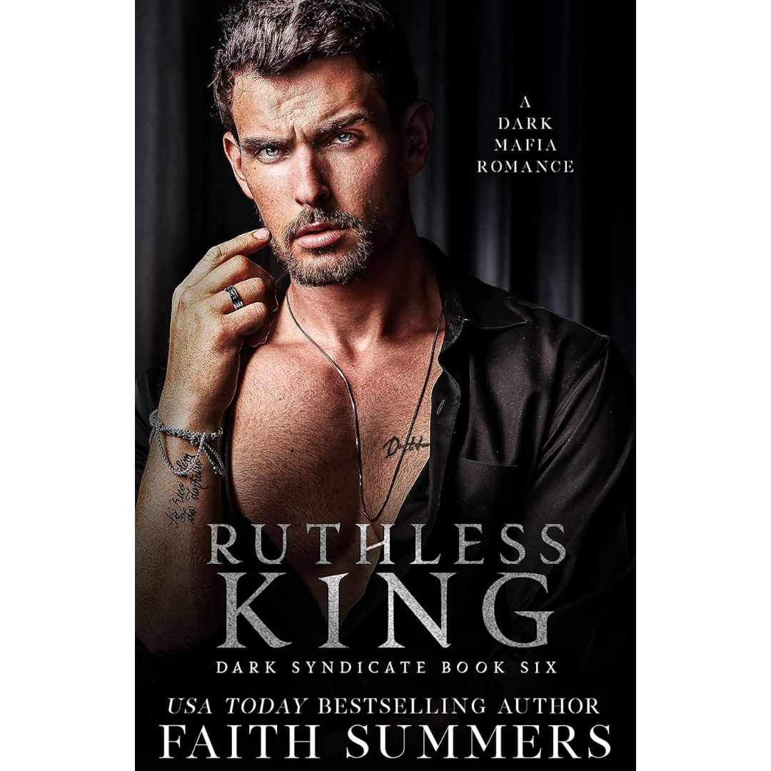 Ruthless King By Faith Summers