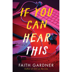 If You Can Hear This By Faith Gardner