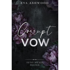 Corrupt Vow By Eva Ashwood