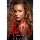 DARK ANGEL'S SEDUCTION By I. T. Lucas