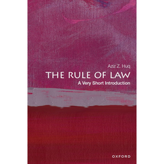 The Rule of Law By Aziz Z. Huq