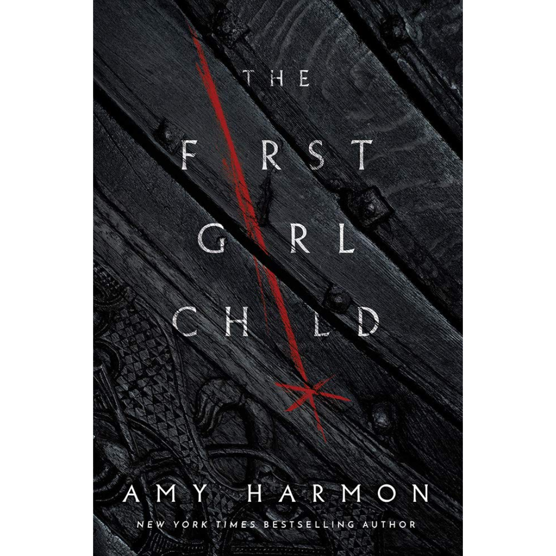 The First Girl Child By Amy Harmon