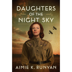 Daughters of the Night Sky By Aimie K. Runyan