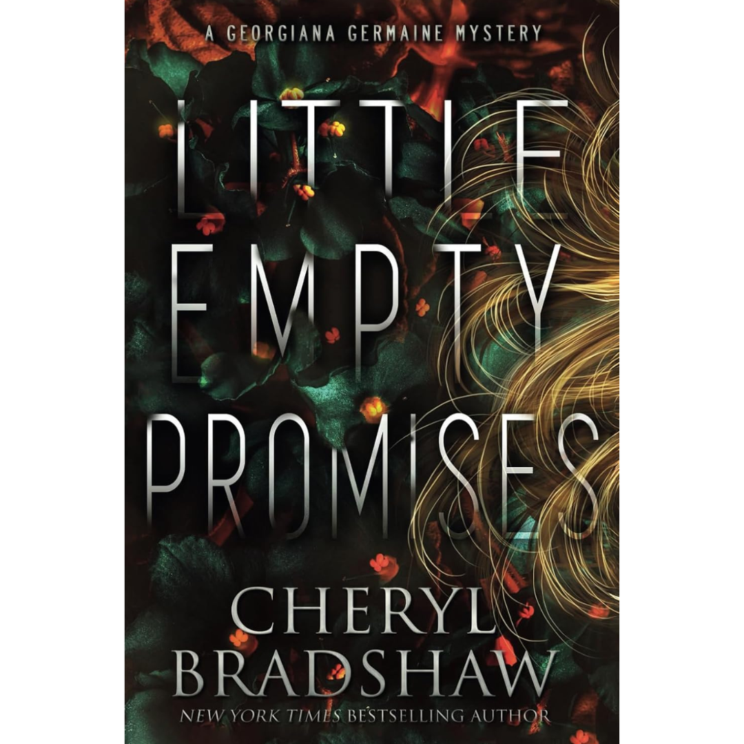 Little Empty Promises By Cheryl Bradshaw