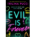 Evil is Forever By Trilina Pucci