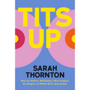 Tits Up By Sarah Thornton