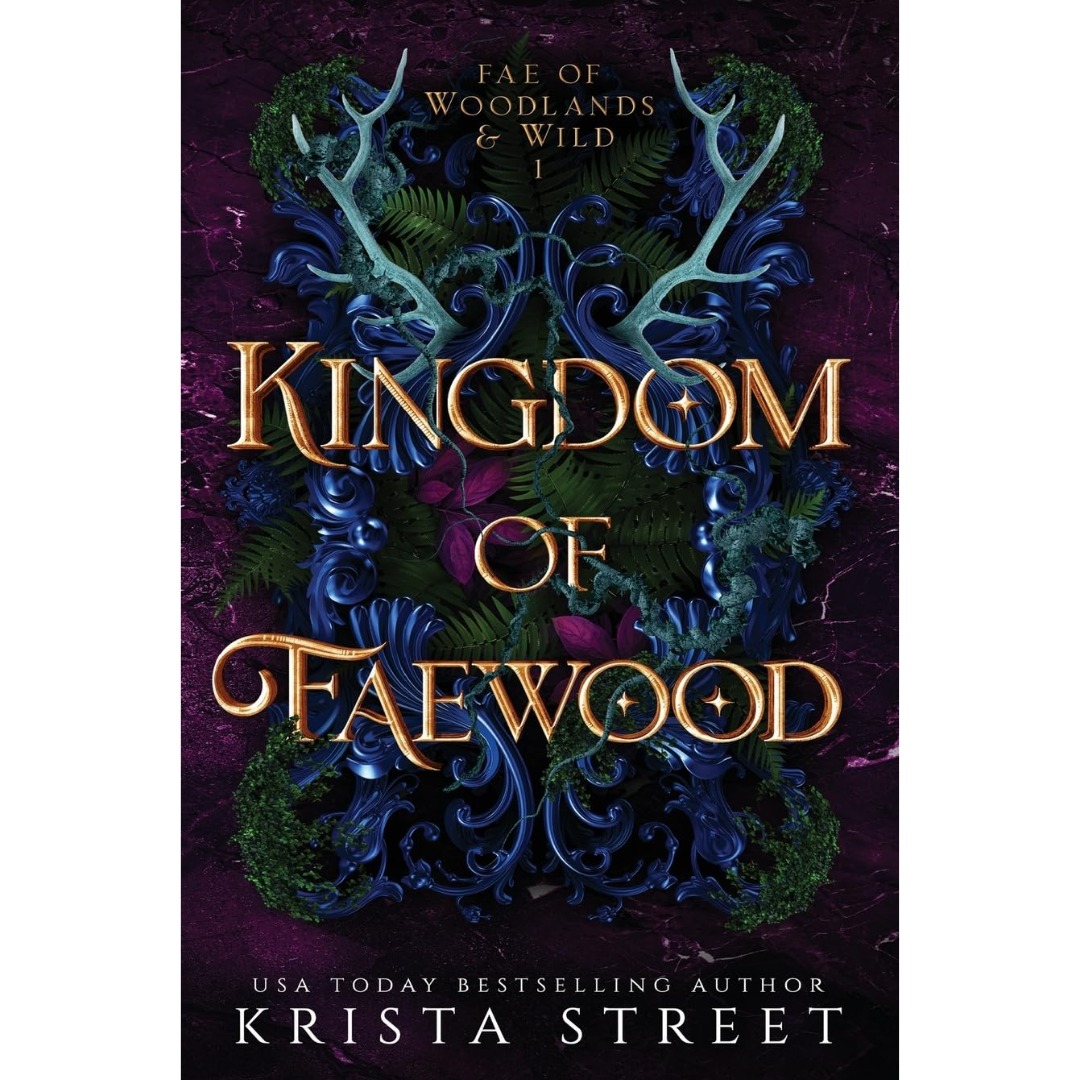 Kingdom of Faewood By Krista Street